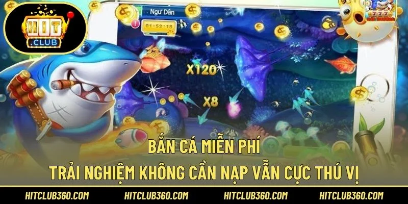 Bắn Cá Miễn Phí
