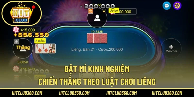 Bật mí kinh nghiệm chiến thắng theo luật chơi Liêng