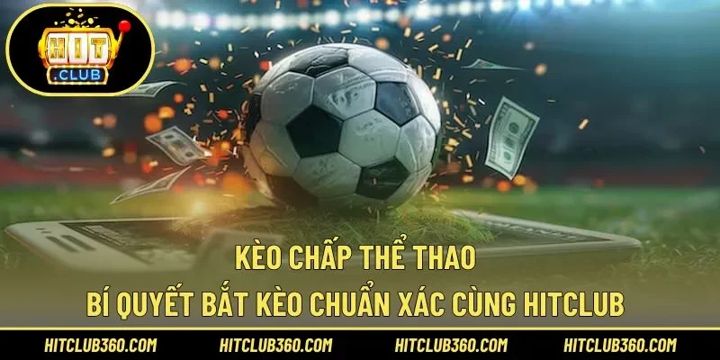 Kèo chấp thể thao