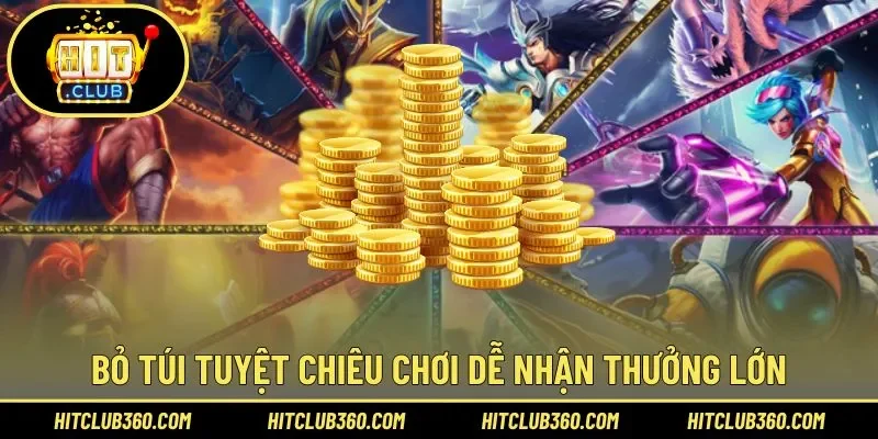 Bí kíp tham gia hiệu quả, nhận thưởng cao